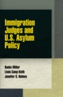 Immigration Judges and U.S. Asylum Policy - Book