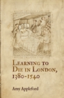 Learning to Die in London, 1380-1540 - Book
