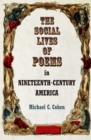 The Social Lives of Poems in Nineteenth-Century America - Book