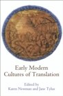 Early Modern Cultures of Translation - Book
