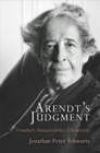 Arendt's Judgment : Freedom, Responsibility, Citizenship - Book