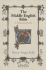 The Middle English Bible : A Reassessment - Book