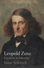 Leopold Zunz : Creativity in Adversity - Book