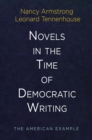 Novels in the Time of Democratic Writing : The American Example - Book
