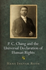 P. C. Chang and the Universal Declaration of Human Rights - Book