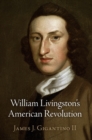 William Livingston's American Revolution - Book