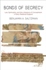 Bonds of Secrecy : Law, Spirituality, and the Literature of Concealment in Early Medieval England - Book