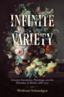 Infinite Variety : Literary Invention, Theology, and the Disorder of Kinds, 1688-1730 - Book
