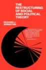 The Restructuring of Social and Political Theory - Book