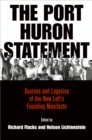 The Port Huron Statement : Sources and Legacies of the New Left's Founding Manifesto - eBook