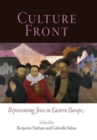 Culture Front : Representing Jews in Eastern Europe - eBook