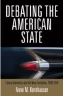 Debating the American State : Liberal Anxieties and the New Leviathan, 193-197 - eBook