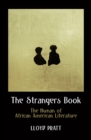 The Strangers Book : The Human of African American Literature - eBook