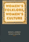 Women's Folklore, Women's Culture - eBook
