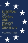 European Civil Society and Human Rights Advocacy - eBook
