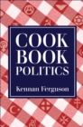 Cookbook Politics - eBook