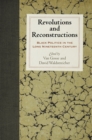 Revolutions and Reconstructions : Black Politics in the Long Nineteenth Century - eBook