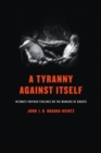 A Tyranny Against Itself : Intimate Partner Violence on the Margins of Bogota - eBook