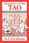 Disputers of the Tao : Philosophical Argument in Ancient China - Book