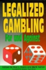 Legalized Gambling : For and Against - Book