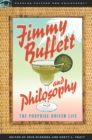 Jimmy Buffett and Philosophy : The Porpoise Driven Life - eBook