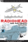 Radiohead and Philosophy : Fitter Happier More Deductive - eBook