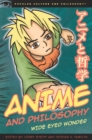 Anime and Philosophy : Wide Eyed Wonder - eBook