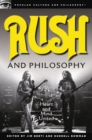 Rush and Philosophy : Heart and Mind United - eBook
