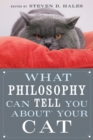 What Philosophy Can Tell You about Your Cat - eBook