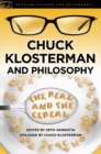 Chuck Klosterman and Philosophy : The Real and the Cereal - eBook