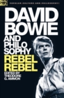 David Bowie and Philosophy : Rebel Rebel - eBook