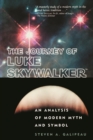 The Journey of Luke Skywalker : An Analysis of Modern Myth and Symbol - eBook
