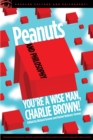 Peanuts and Philosophy : You're a Wise Man, Charlie Brown! - Book