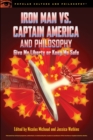 Iron Man vs. Captain America and Philosophy - Book