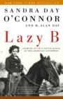 Lazy B : Growing up on a Cattle Ranch in the American Southwest - Book