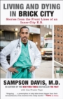 Living and Dying in Brick City : Stories from the Front Lines of an Inner-City E.R. - Book