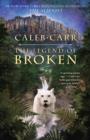 Legend of Broken - eBook
