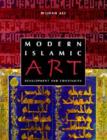 Modern Islamic Art : Development and Continuity - Book