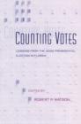 Counting Votes : Lessons from the 2000 Presidential Election in Florida - Book