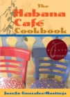 The Habana Cafe Cookbook - Book