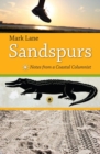 Sandspurs : Notes from a Coastal Columnist - Book