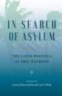 In Search Of Asylum : The Later Writings of Eric Walrond - Book