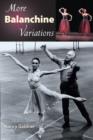 More Balanchine Variations - Book