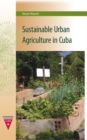 Sustainable Urban Agriculture in Cuba - Book