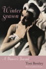 Winter Season : A Dancer's Journal, with a new preface - eBook