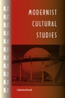 Modernist Cultural Studies - Book