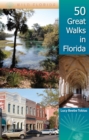 50 Great Walks in Florida - eBook