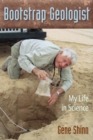 Bootstrap Geologist : My Life in Science - Book
