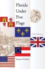 Florida Under Five Flags - Book