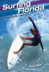 Surfing Florida : A Photographic History - Book